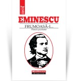 Cumpara ieftin Frumoasa-i... Poezii postume - Mihai Eminescu