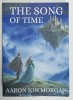 THE SONG OF TIME by AARON JON MORGAN , 2024