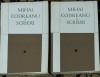 Mihai Codreanu - Scrieri (2 volume)