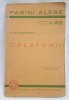V. Alecsandri - Calatorii 1943 ingrijita de Ion Pillat, Cartea Romaneasca