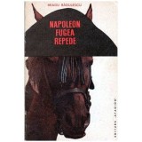 Neagu Radulescu - Napoleon fugea repede - 103464