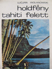 Holdfeny Tahiti felett - Lucjan Wolanowski foto