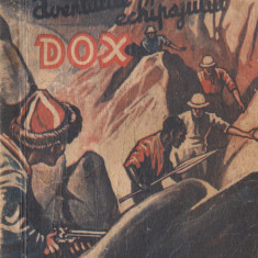 Warren, H. - AVENTURILE ECHIPAJULUI DOX, No. 72, ed. Ig. Hertz, Bucuresti, 1934