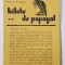 BILETE DE PAPAGAL , REVISTA , DIRECTOR TUDOR ARGHEZI , NR. 13 , VOLUMUL I , ANII &#039;37 - &#039; 38