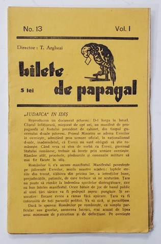 BILETE DE PAPAGAL , REVISTA , DIRECTOR TUDOR ARGHEZI , NR. 13 , VOLUMUL I , ANII &#039;37 - &#039; 38