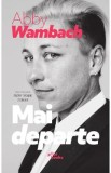 Mai departe - Abby Wambach