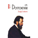 Sotul etern, F.M. Dostoievski