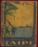 H Melville, "Taipi" - Editura Tineretului - 1960