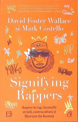 SIGNIFYING RAPPERS-DAVID FOSTER WALLACE, MARK COSTELLO-270320 foto