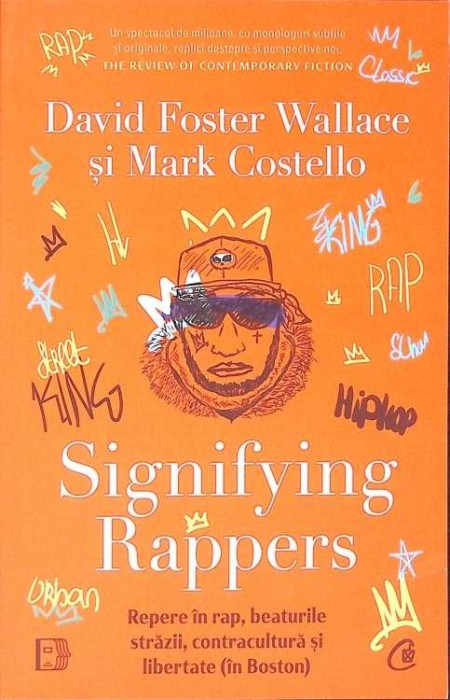 SIGNIFYING RAPPERS-DAVID FOSTER WALLACE, MARK COSTELLO-270320