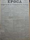 Ziarul Epoca, 25 Decembrie 1899 ; Alegerile de ieri ; Condamnarea lui Ion Pipa