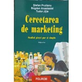 CERCETAREA DE MARKETING. STUDIUL PIETEI PUR SI SIMPLU-S. PRUTIANU, B. ANASTASIEI, T. JIJIE-253416
