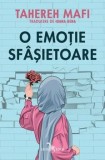 Cumpara ieftin O emotie sfasietoare/Tahereh Mafi