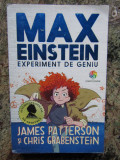 Max Einstein. Experiment de geniu - James Patterson, Chris Grabenstein