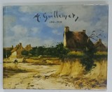 ANTOINE GUILLEMET 1841 - 1918 by PETER MITCHELL , 1998