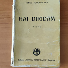 Ionel Teodoreanu - Hai-Diridam (Ed. Cartea Românească 1945) ediția I