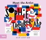 Meet the Artist - Sophie Taeuber-Arp | Zoe Whitley