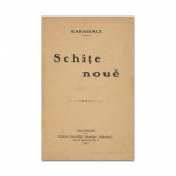 I. L. Caragiale, Schițe noue, 1910, prima ediție