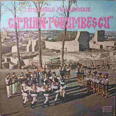 Disc vinil, LP. SARBA DE LA TRUSESTI. VORBA DIN BATRANI SE TRAGE, ETC.-ENSEMBLE FOLKLORIQUE CIPRIAN PORUMBE-239222 foto