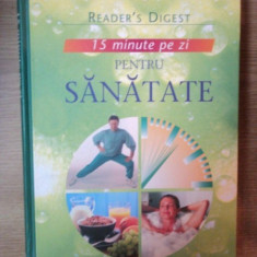 15 MINUTE PE ZI PENTRU SANATATE