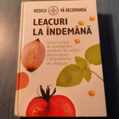 Leacuri la indemana Medicii va recomanda