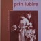 Educatia prin iubire - Ross Campbell
