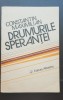Drumurile speranței - Constantin Maximilian