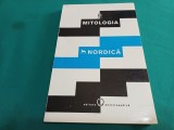 MITOLOGIA NORDICĂ * MITURI ȘI LEGENDE * ELENA-MARIA MOROGAN * 1992 * 3 2 3