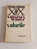 VIRGINIA WOOLF - VALURILE -