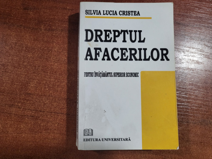 Dreptul afacerilor de Silvia Lucia Cristea