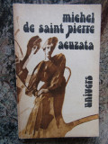 Michel de Saint Pierre - Acuzata