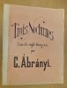 G435-I-Partituri vechi anii 1900-Trei Nocturne-Dansuri in stil maghiar-Zongora pentru pian-C. Abranyi.