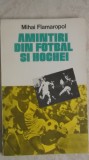 Mihai Flamaropol - Amintiri din fotbal si hochei, 1981