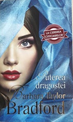 Puterea dragostei Barbara Taylor Bradford foto