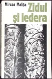 ZIDUL SI IEDERA-MIRCEA MALITA-353627