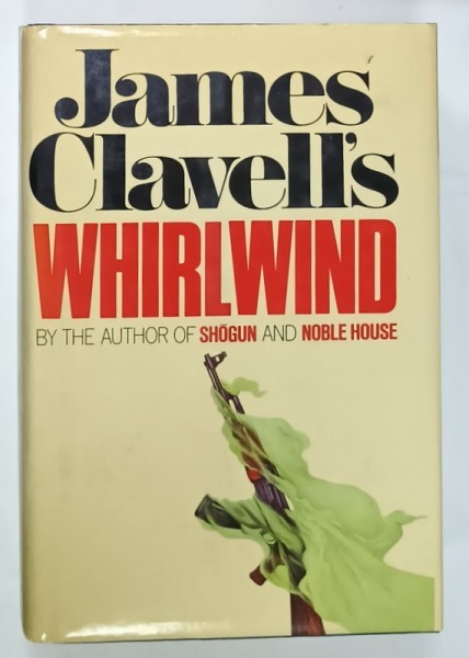 WHIRLWIND by JAMES CLAVELL , 1986