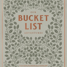 My Bucket List Journal: An Heirloom Journal to Record Your Life Dreams, Both Big and Small