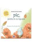 Pic, picatura curajoasa, Didactica Publishing House