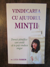 Vindecarea cu ajutorul mintii-Lissa Rankin foto