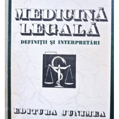 Teodor Ciornea - Medicina legala. Definitii si interpretari (editia 1986)