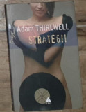 Adam Thirlwell - Strategii