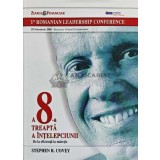 A 8-a treapta a intelepciunii - 2006 - Stephen R. Covey (AE114)