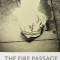 The Fire Passage
