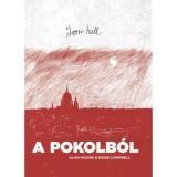 From hell - A pokolb&oacute;l - Alan Moore