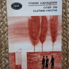 Mateiu I. Caragiale - Craii de Curtea-veche, 1965