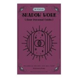 Cumpara ieftin In Focus Shadow Work