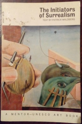 MINIALBUM: THE INITIATORS OF SURREALISM (New York 1970/text by PATRICK WALDBERG) foto