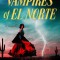 Vampires of El Norte