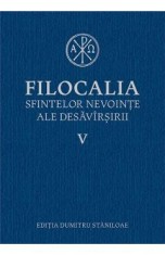 Filocalia 5 Sfintelor nevointe ale desavarsirii