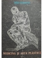 Mihai Dragomirescu - Medicina si arta plastica (Editia: 1986) foto
